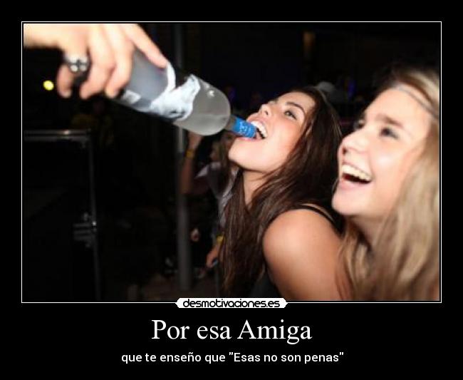 Por esa Amiga - 