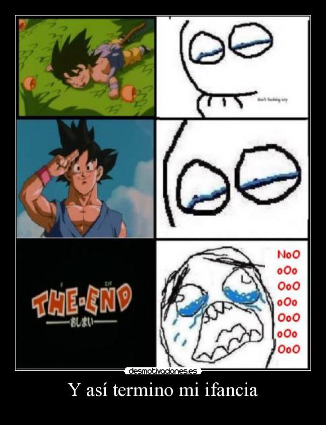 Y así termino mi ifancia -