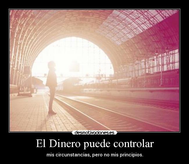 El Dinero puede controlar -