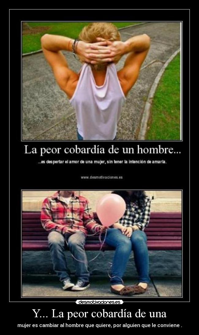 Y... La peor cobardía de una - 