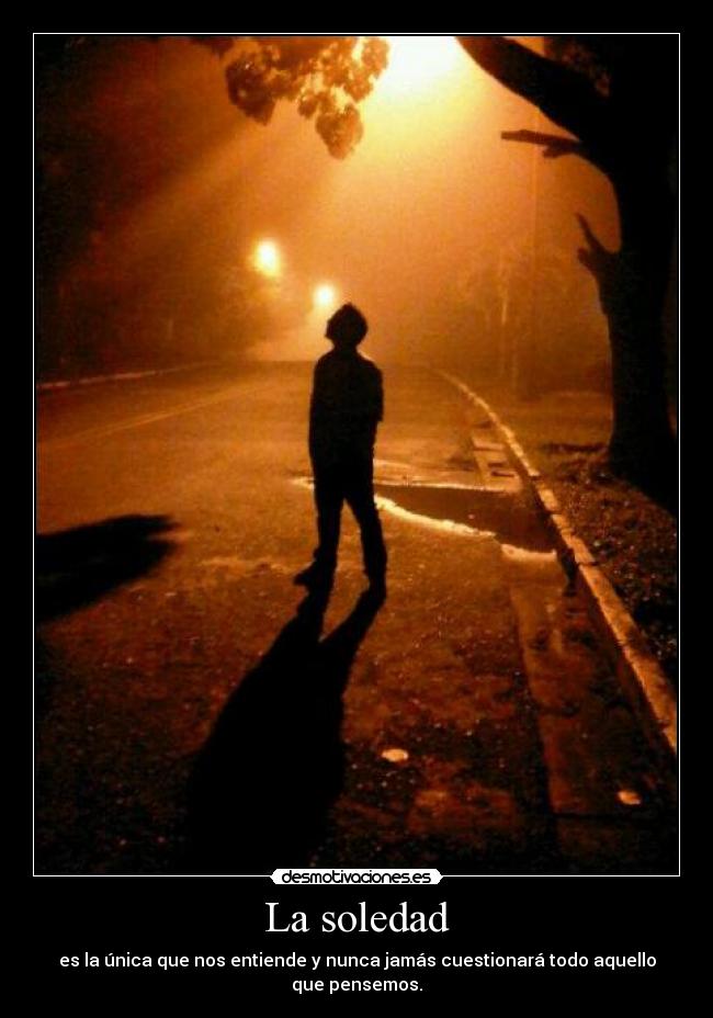 La soledad -