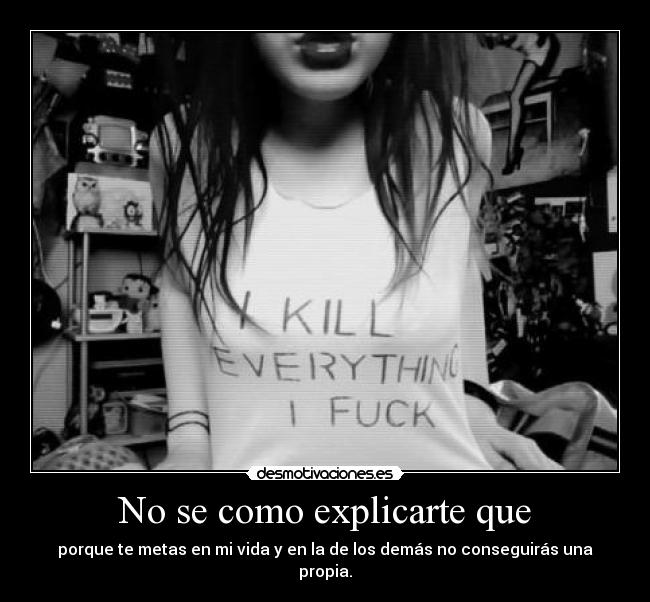 No se como explicarte que - 