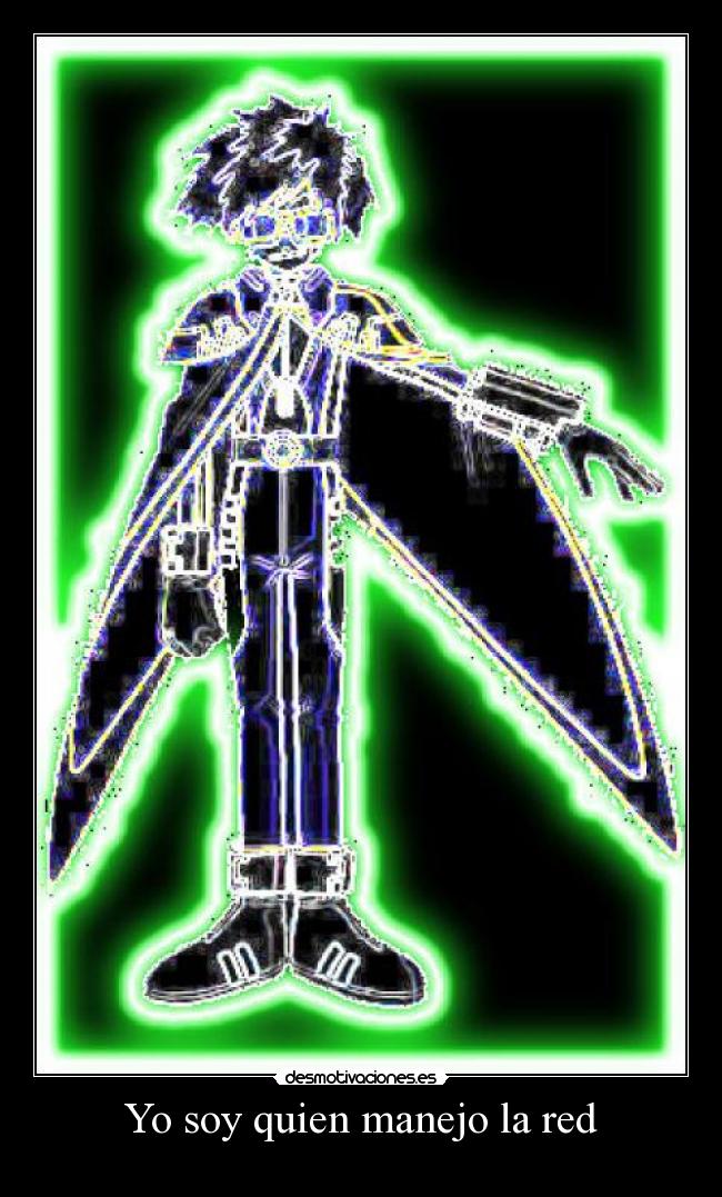 Yo soy quien manejo la red - 