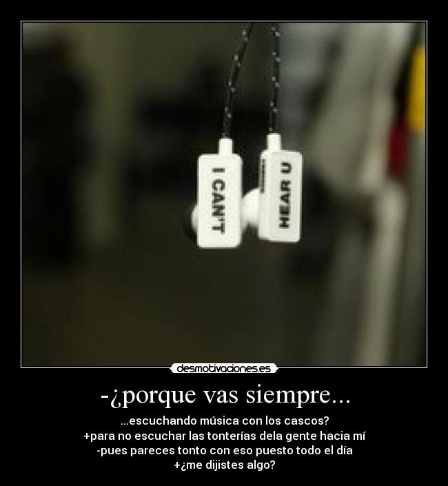-¿porque vas siempre... -