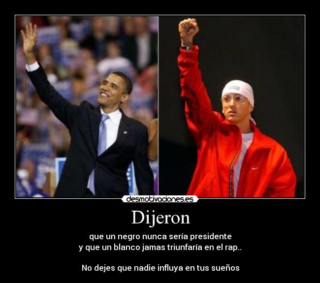 Dijeron -