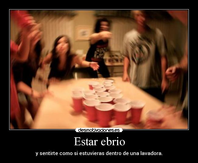 Estar ebrio - 