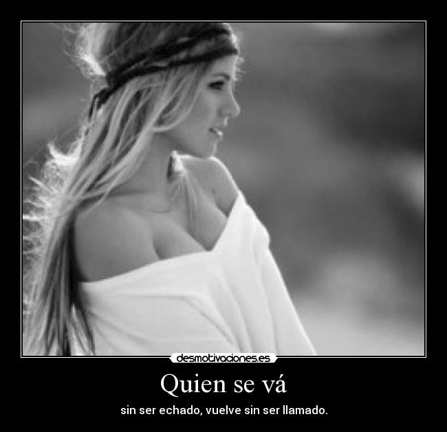 Quien se vá - 