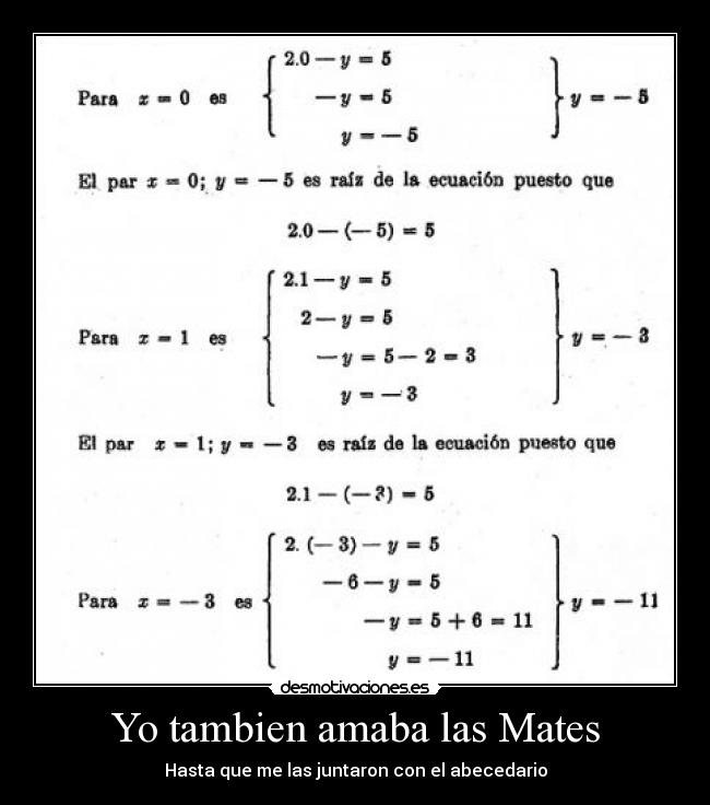 Yo tambien amaba las Mates - Hasta que me las juntaron con el abecedario