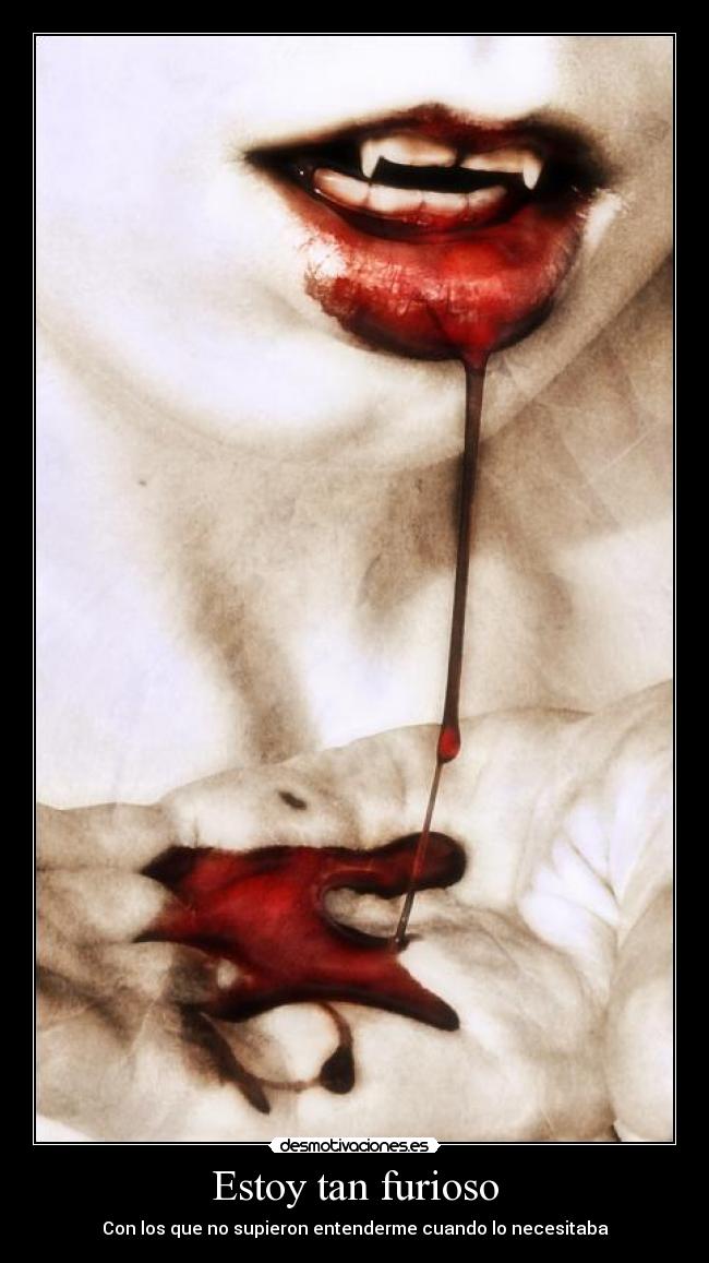Estoy tan furioso - 