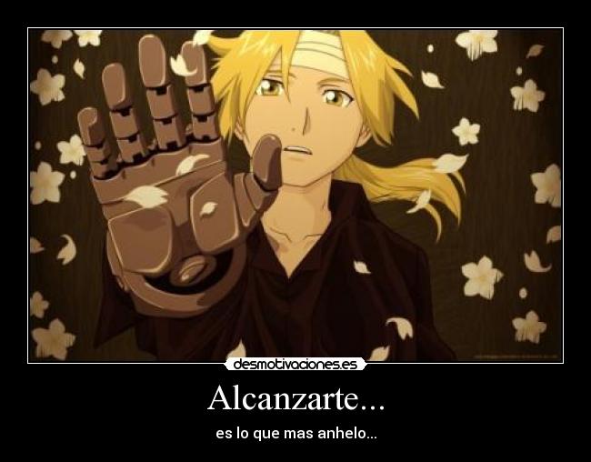 Alcanzarte... -