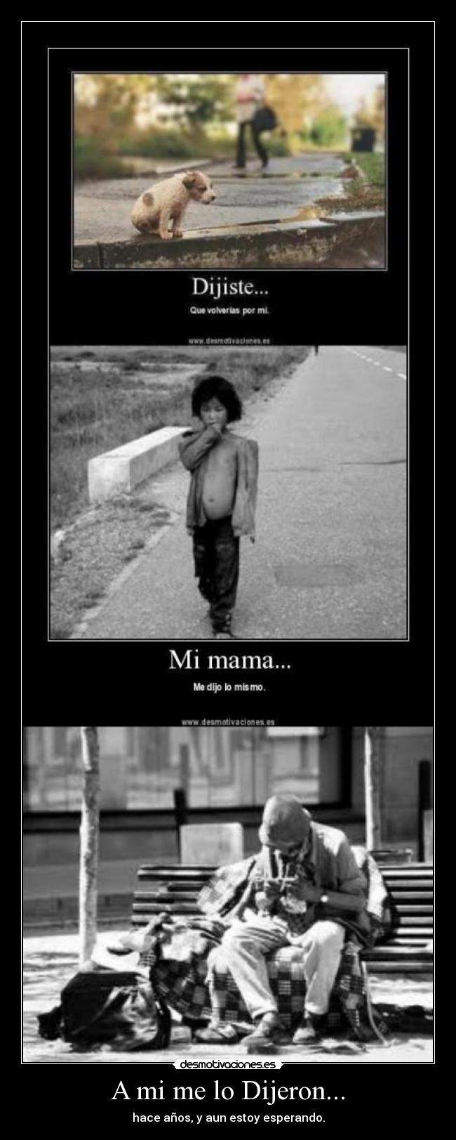 A mi me lo Dijeron... -