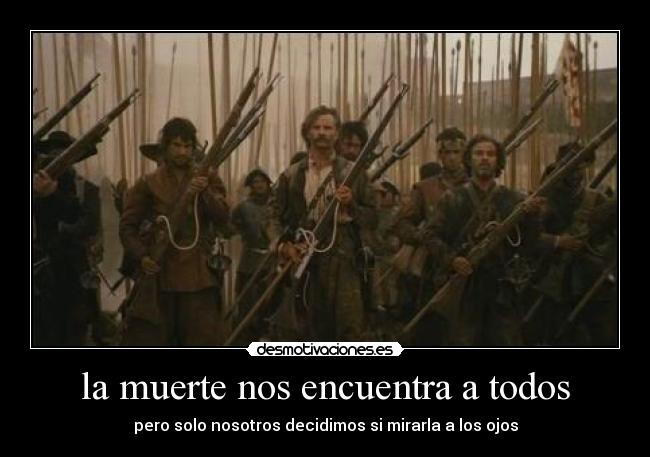 carteles muerte muerte alatriste electra desmotivaciones