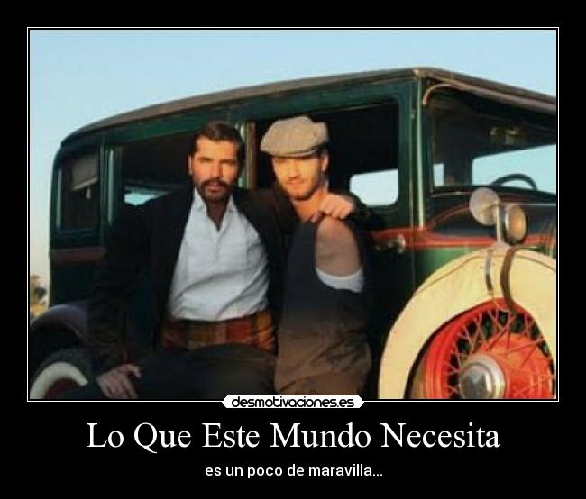 carteles mundo uqe este mundo necesita desmotivaciones