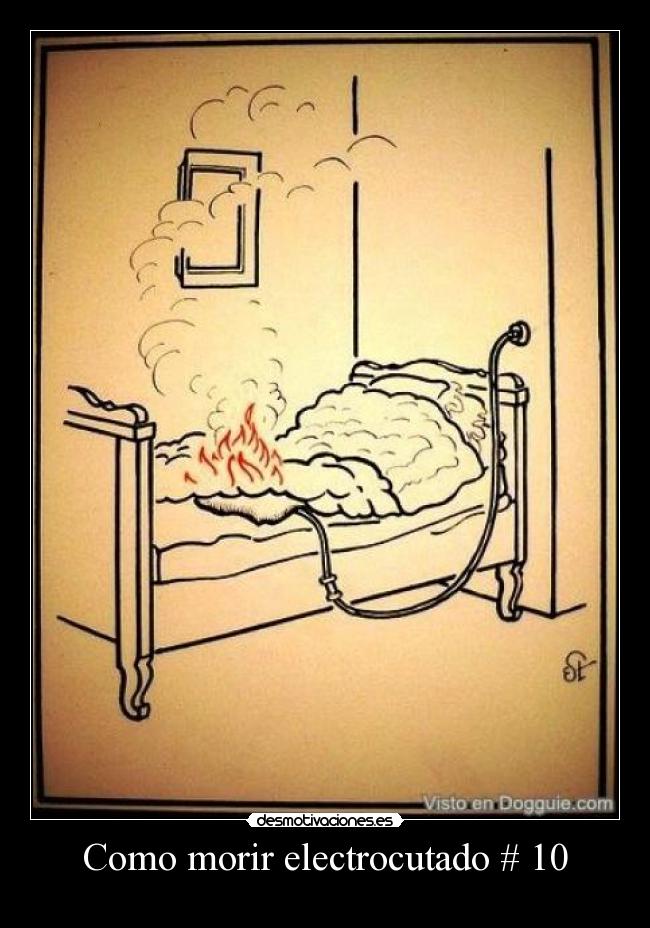 Como morir electrocutado # 10 - 