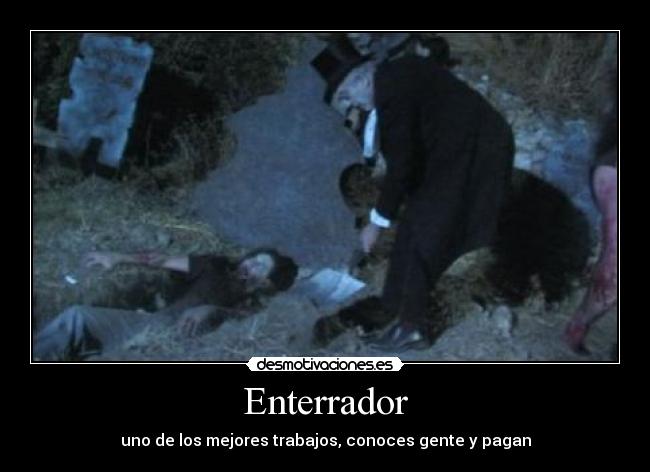 carteles enterrador desmotivaciones