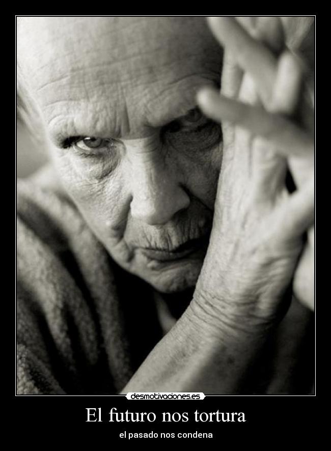 El futuro nos tortura -