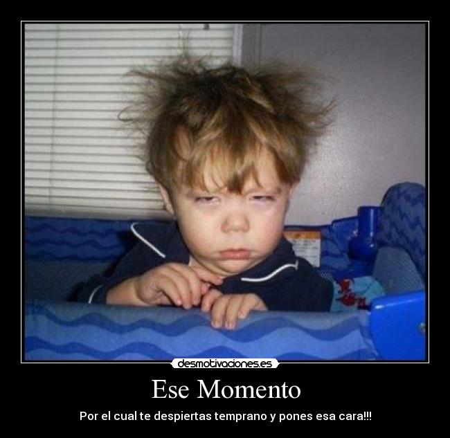 Ese Momento -