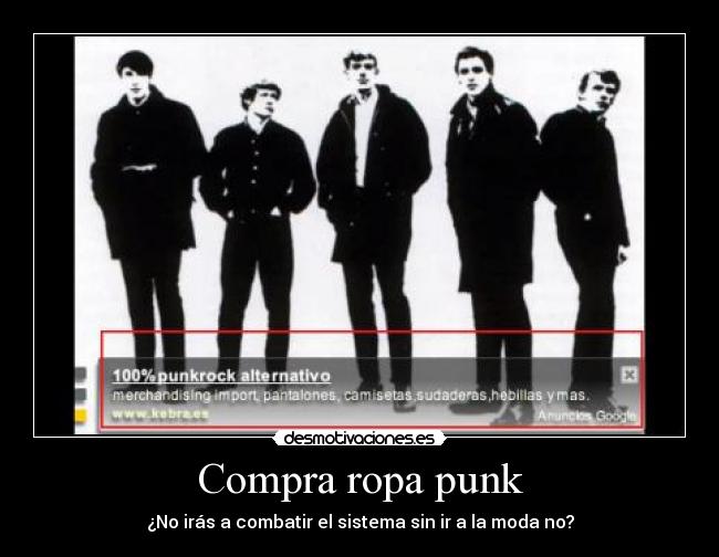 carteles vaya asco anuncio ropa punk rock sus muertos supone que son ideales moda fashion imbeciles desmotivaciones