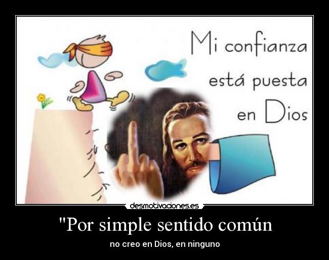 Por simple sentido común - 