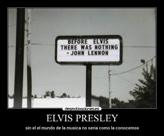 carteles elvis presley desmotivaciones