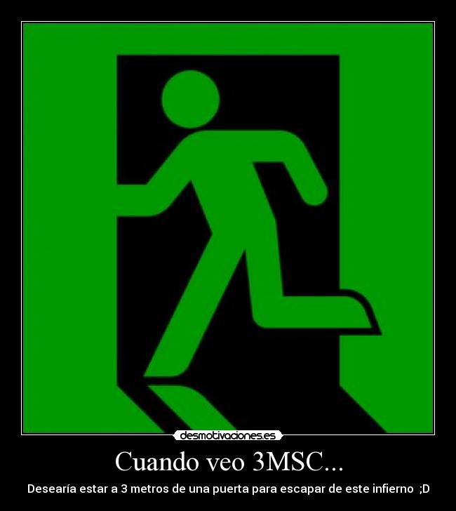 Cuando veo 3MSC... - 