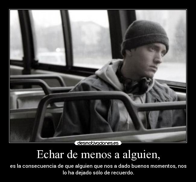 carteles eminem precioso echar menos puta nostalgia desmotivaciones