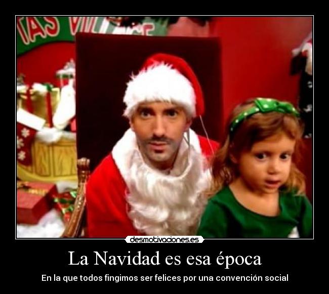 La Navidad es esa época - 