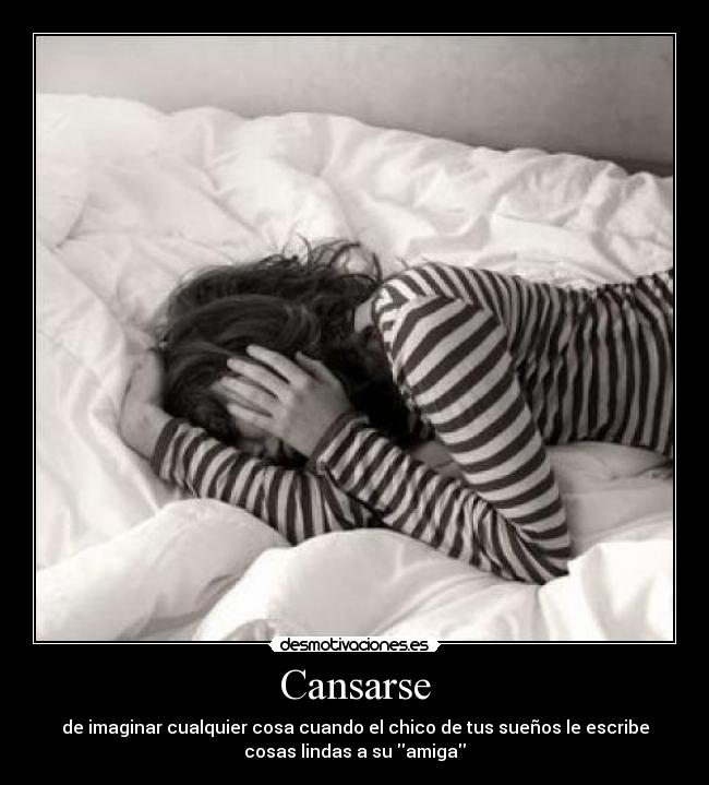 Cansarse -