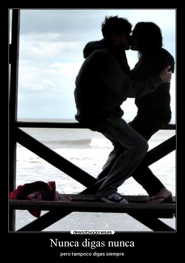 Nunca digas nunca -
