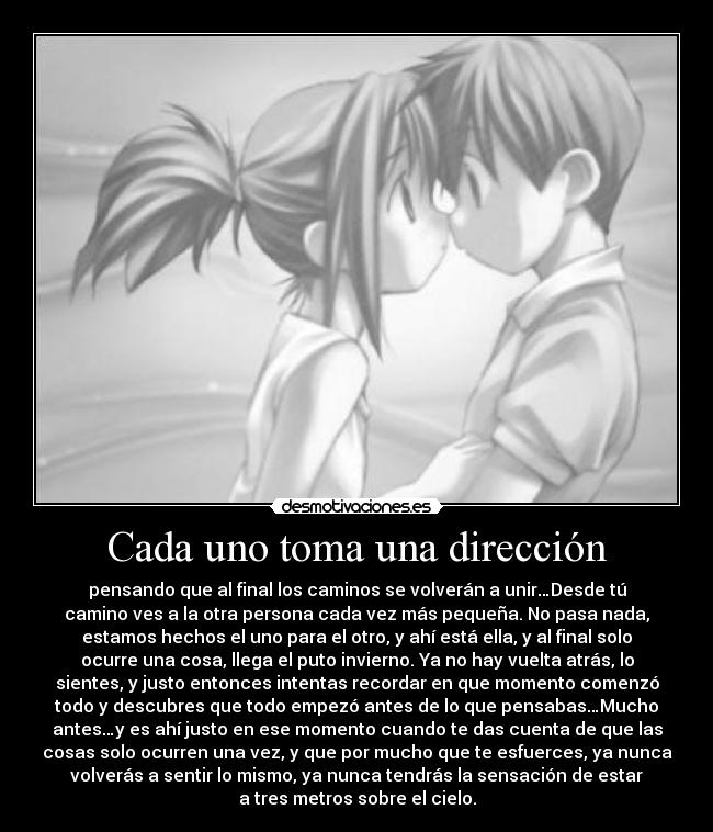 Cada uno toma una dirección - 