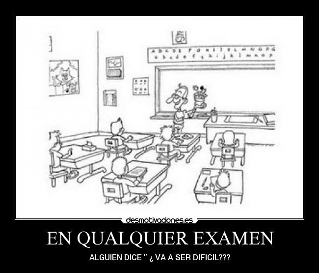 EN QUALQUIER EXAMEN - 