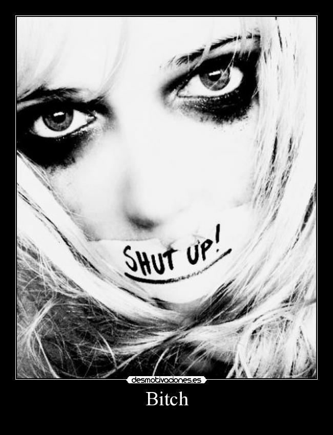 Bitch -
