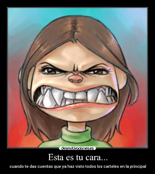 Esta es tu cara... -