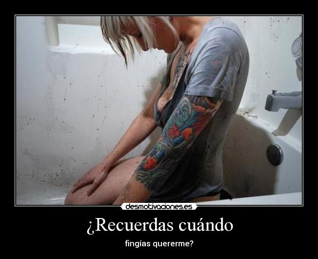 ¿Recuerdas cuándo -