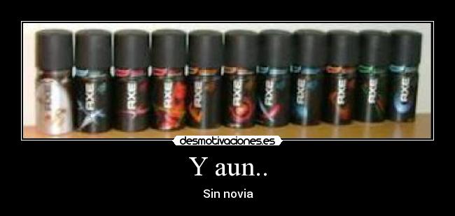 Y aun.. - 