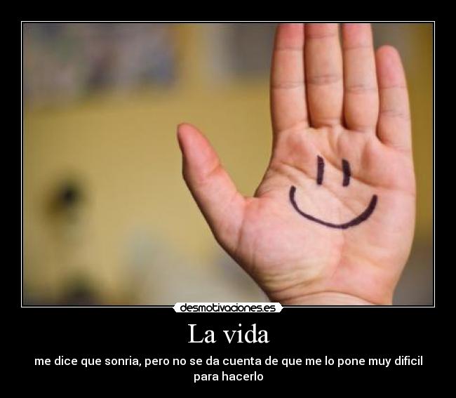 La vida -