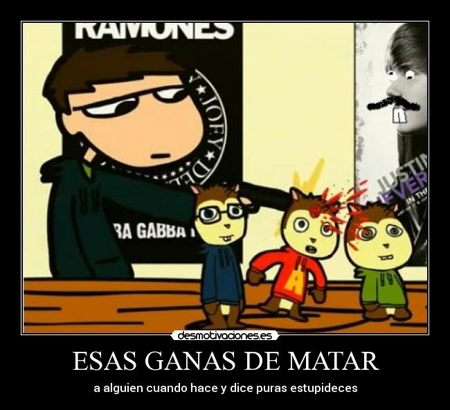 ESAS GANAS DE MATAR - 