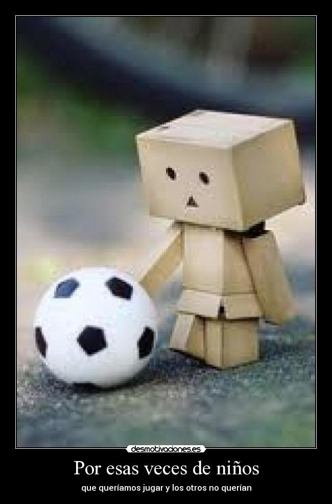 Por esas veces de niños -