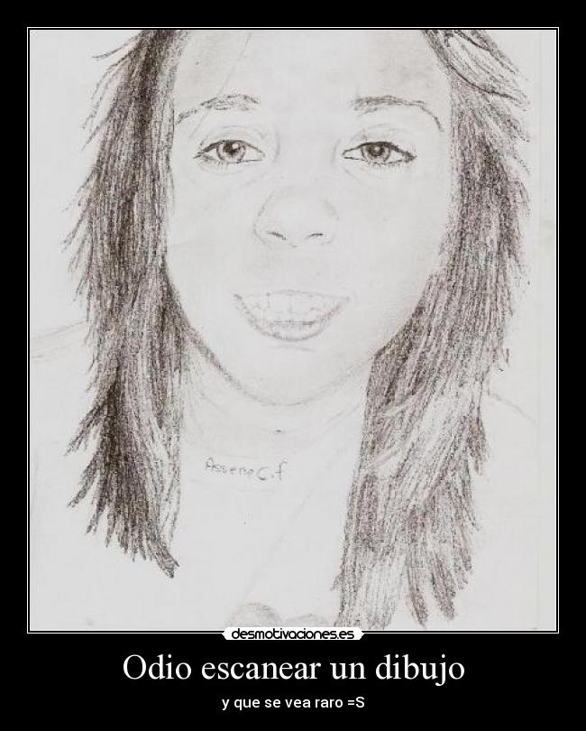 Odio escanear un dibujo -