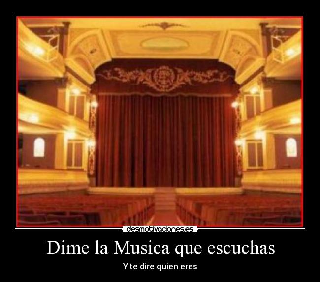Dime la Musica que escuchas -