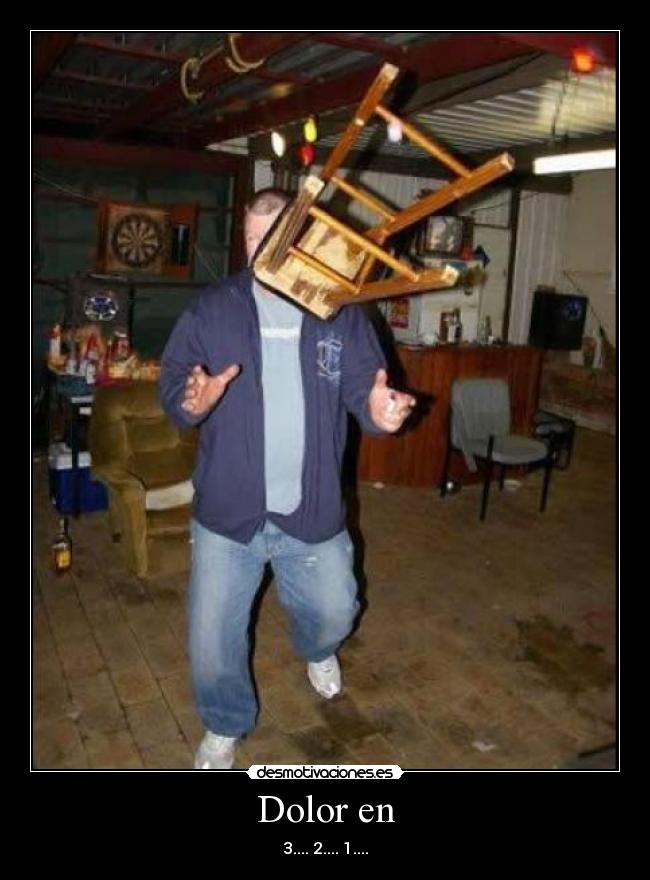 Dolor en - 3.... 2.... 1....
