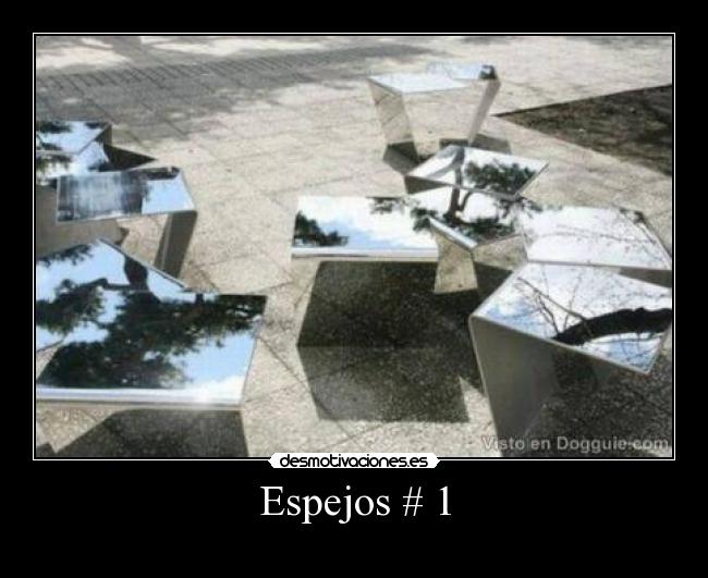 Espejos # 1 -