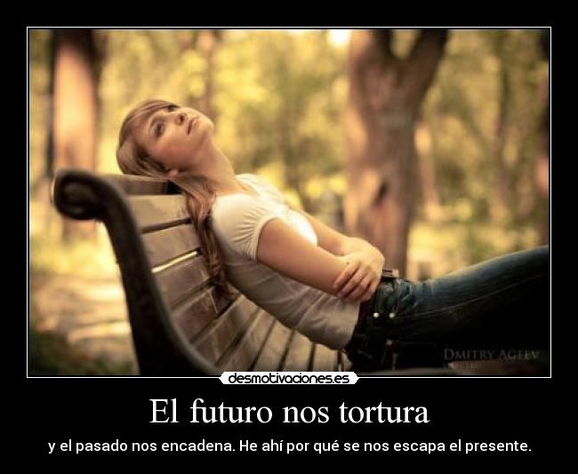 El futuro nos tortura - 