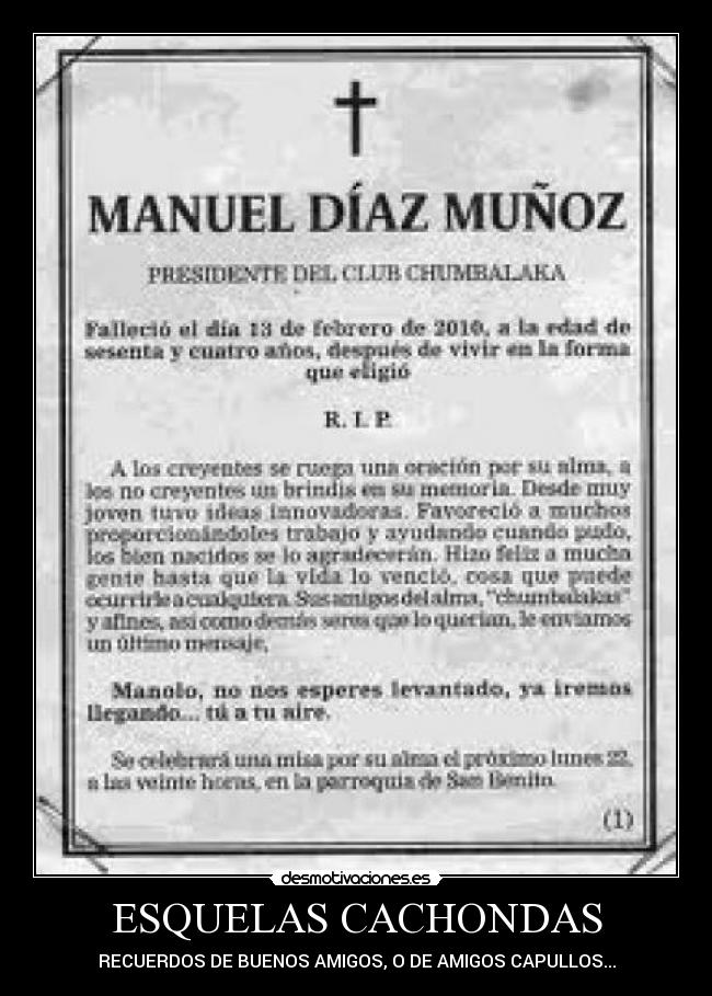 ESQUELAS CACHONDAS - RECUERDOS DE BUENOS AMIGOS, O DE AMIGOS CAPULLOS...