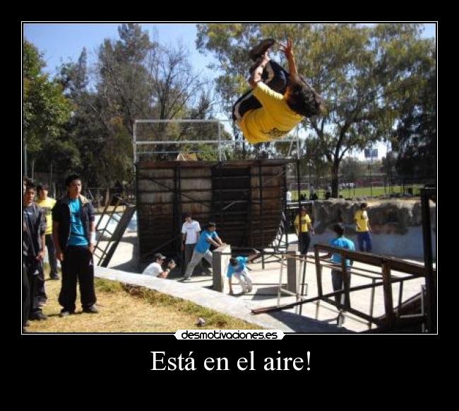 Está en el aire! -