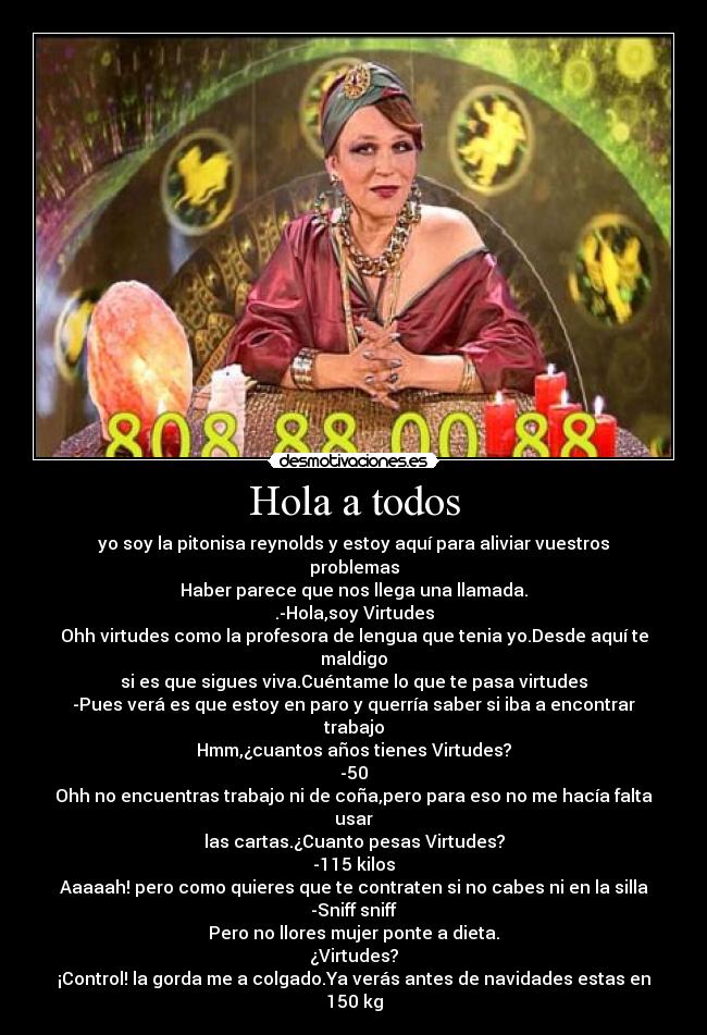 Imágenes y Carteles de PITONISA Desmotivaciones