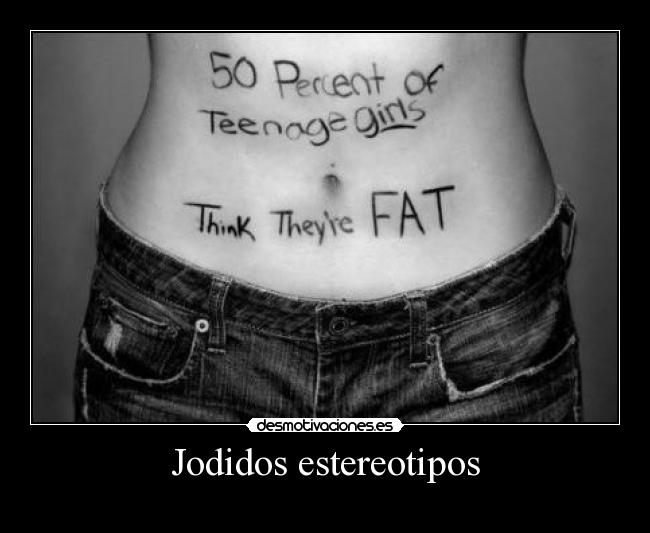 Jodidos estereotipos -