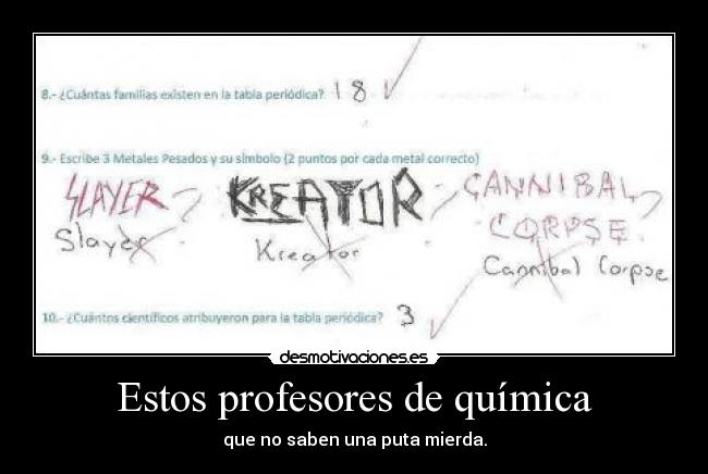 Estos profesores de química -
