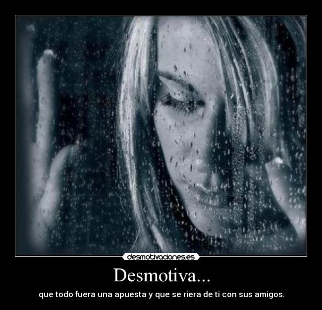 Desmotiva... - 