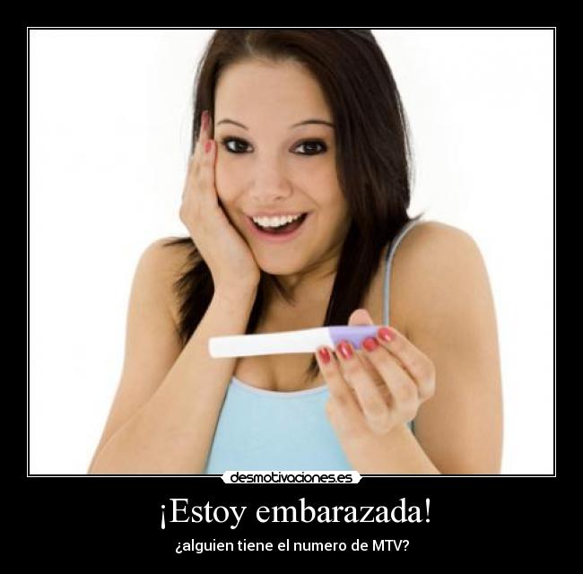 ¡Estoy embarazada! -